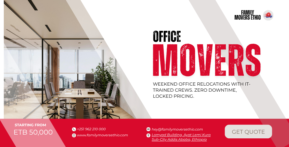Family Movers Ethio office movers service with pricing starting at ETB 50,000